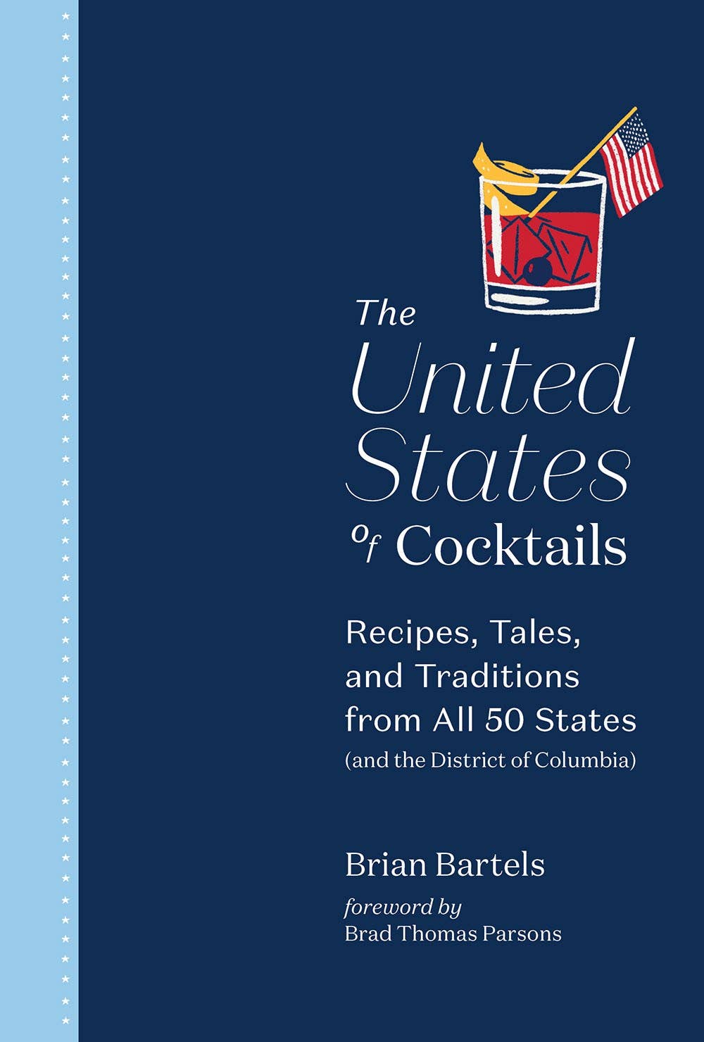 United States of Cocktails by Brian Bartels