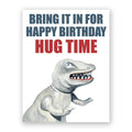 Greeting Card - Hug Time Birthday