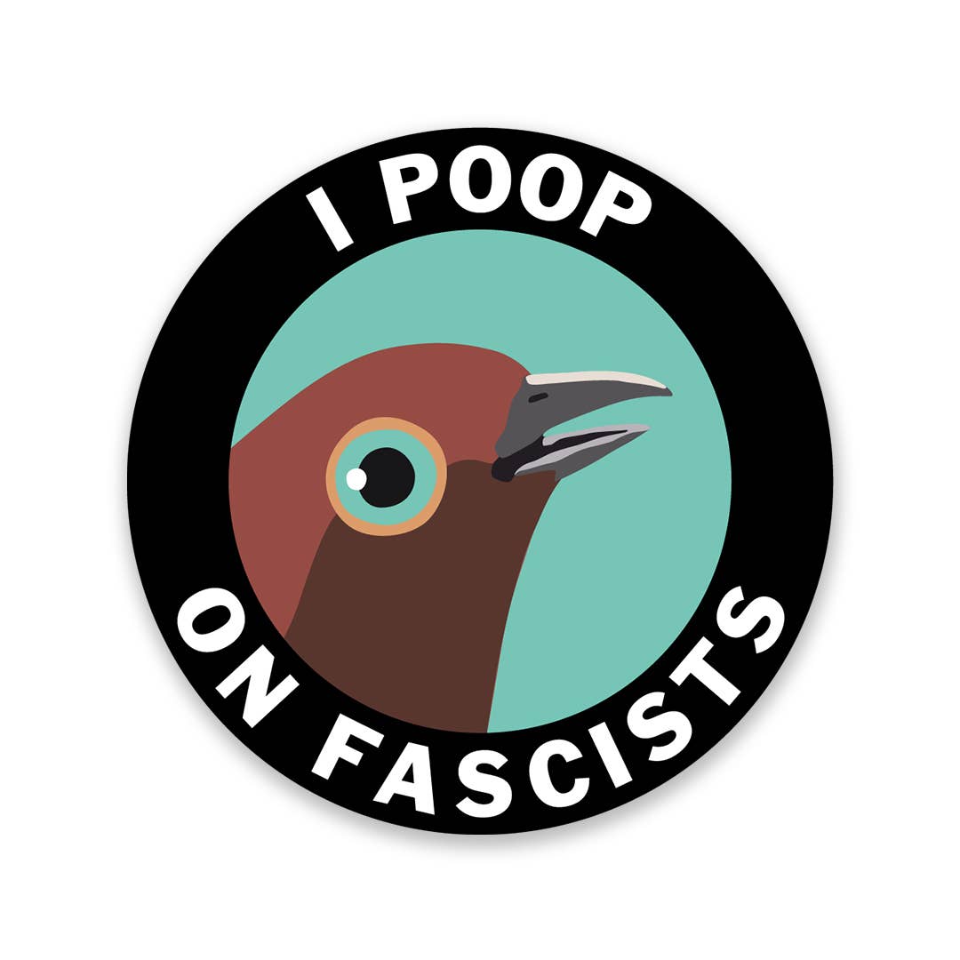 Sticker - Poop on Fascists Vinyl