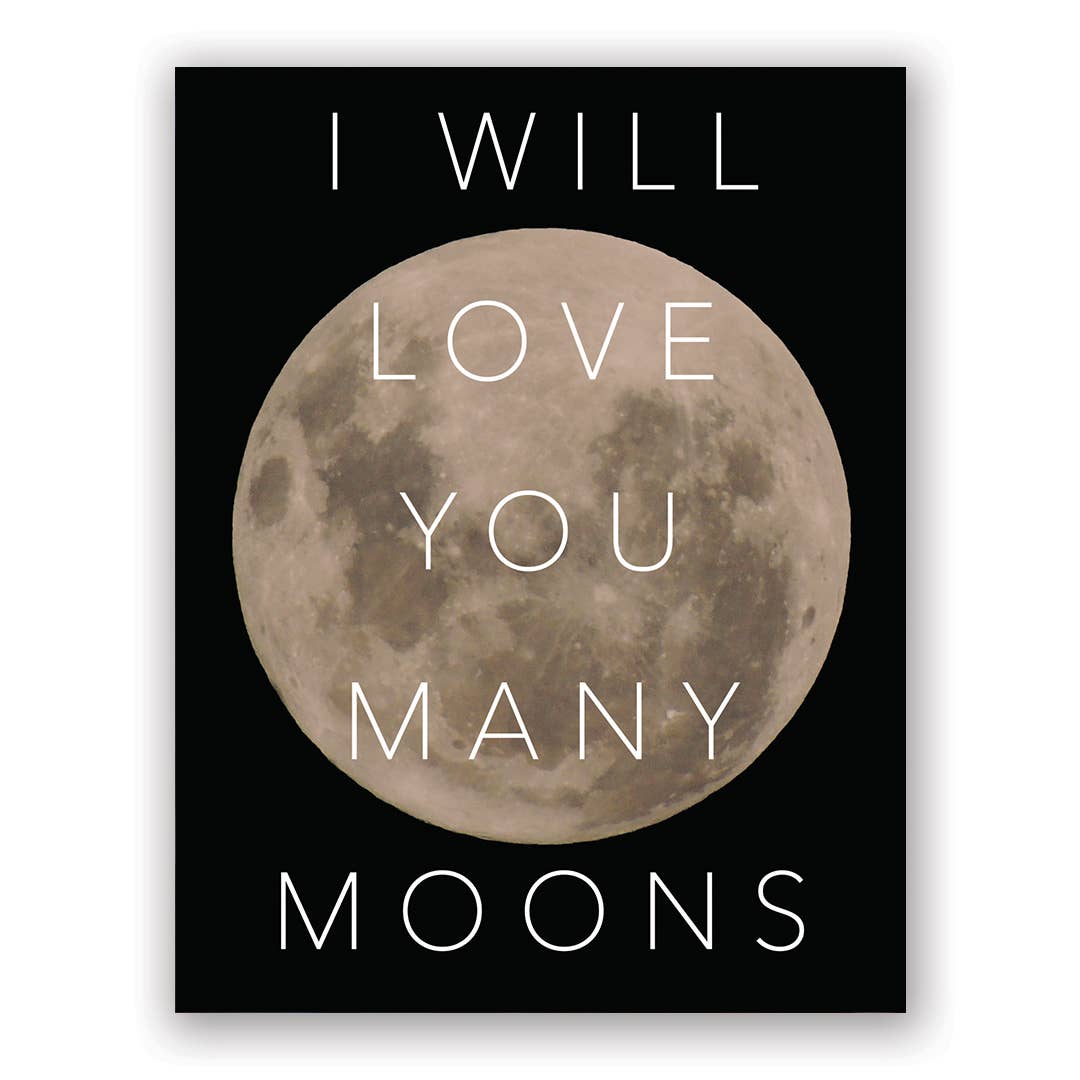 Greeting Card - I Will Love You Many Moons