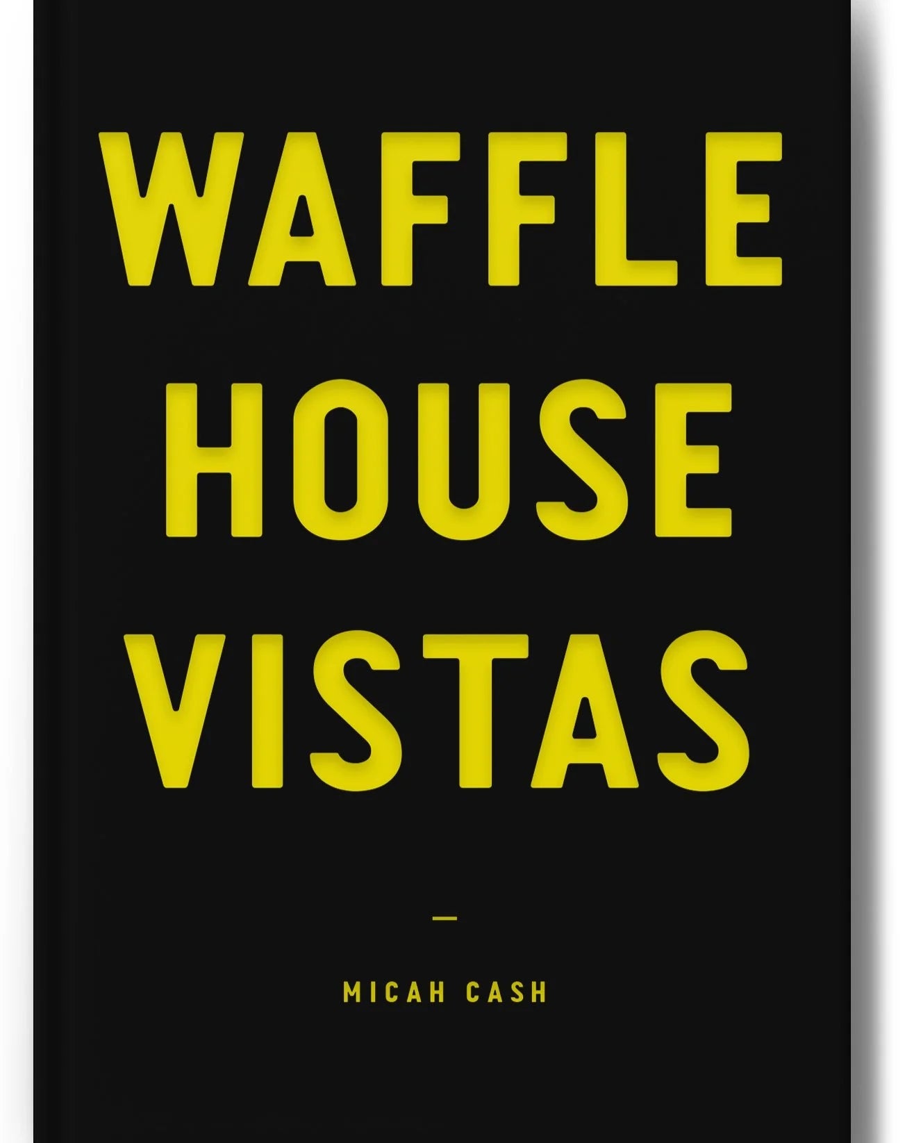 Waffle House Vistas by Micah Cash